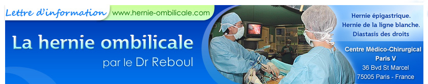 Hernie ombilicale chirurgie, hernie de la ligne blanche, diastasis de droits, dr Reboul